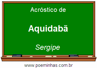 Acróstico da Cidade Aquidabã