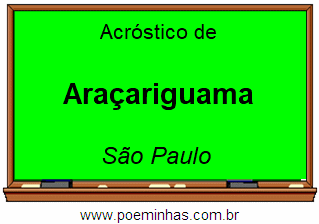 Acróstico da Cidade Araçariguama