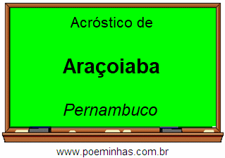 Acróstico da Cidade Araçoiaba