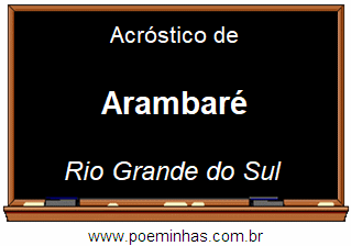 Acróstico da Cidade Arambaré