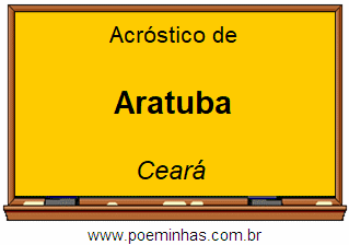 Acróstico da Cidade Aratuba