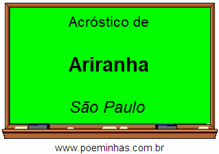 Acróstico da Cidade Ariranha