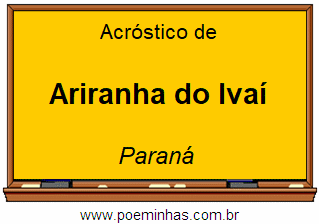 Acróstico da Cidade Ariranha do Ivaí