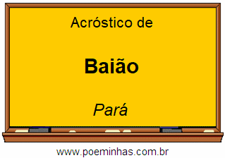 Acróstico da Cidade Baião