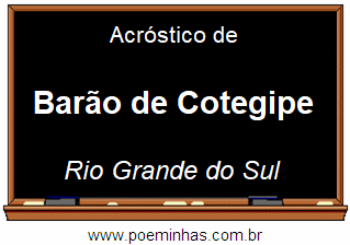 Acróstico da Cidade Barão de Cotegipe