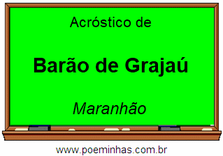 Acróstico da Cidade Barão de Grajaú