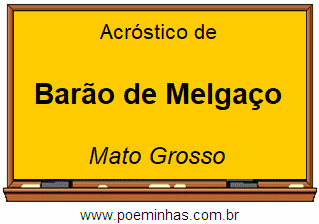 Acróstico da Cidade Barão de Melgaço