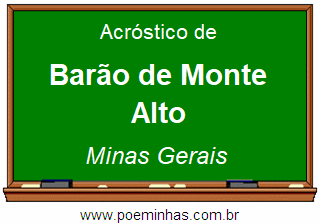 Acróstico da Cidade Barão de Monte Alto