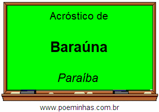 Acróstico da Cidade Baraúna