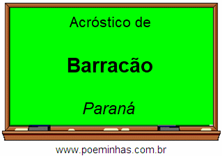 Acróstico da Cidade Barracão