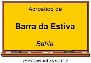 Acróstico da Cidade Barra da Estiva