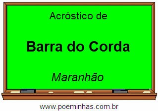 Acróstico da Cidade Barra do Corda