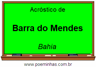 Acróstico da Cidade Barra do Mendes