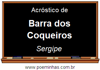 Acróstico da Cidade Barra dos Coqueiros