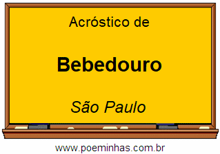 Acróstico da Cidade Bebedouro