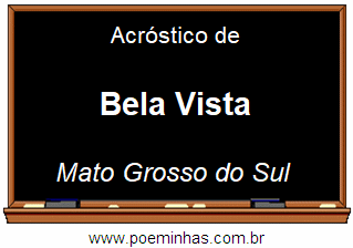 Acróstico da Cidade Bela Vista