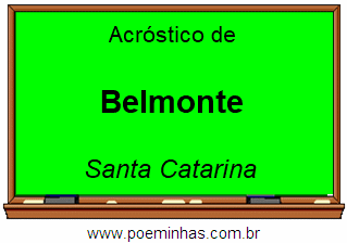 Acróstico da Cidade Belmonte