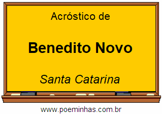 Acróstico da Cidade Benedito Novo