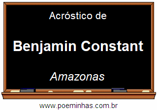 Acróstico da Cidade Benjamin Constant