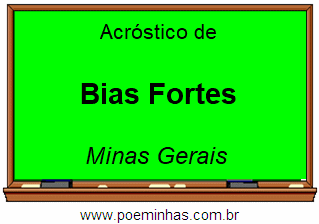 Acróstico da Cidade Bias Fortes