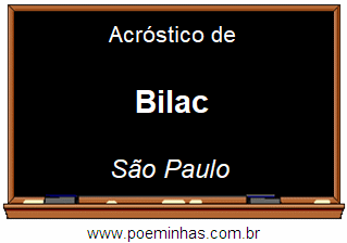 Acróstico da Cidade Bilac