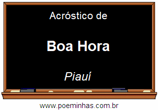 Acróstico da Cidade Boa Hora