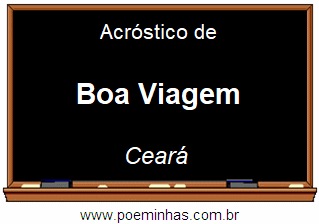 Acróstico da Cidade Boa Viagem