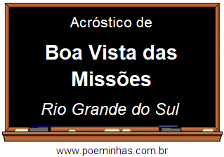 Acróstico da Cidade Boa Vista das Missões