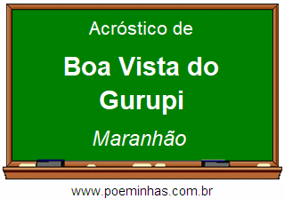 Acróstico da Cidade Boa Vista do Gurupi