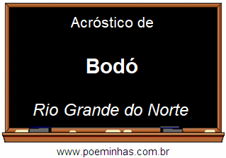 Acróstico da Cidade Bodó