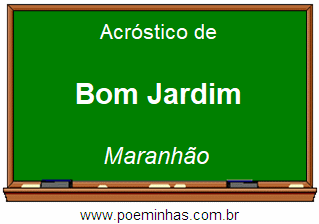 Acróstico da Cidade Bom Jardim