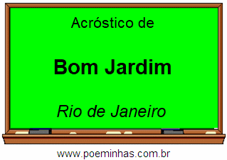 Acróstico da Cidade Bom Jardim