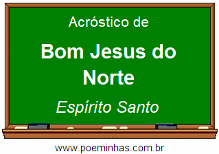 Acróstico da Cidade Bom Jesus do Norte