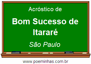 Acróstico da Cidade Bom Sucesso de Itararé