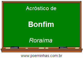 Acróstico da Cidade Bonfim