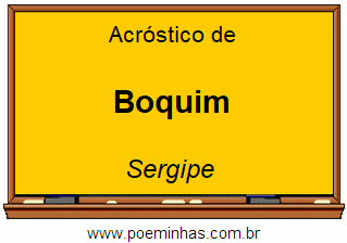 Acróstico da Cidade Boquim