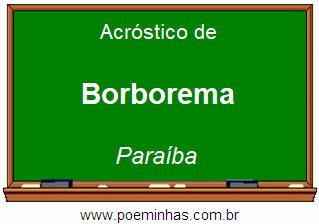 Acróstico da Cidade Borborema