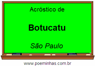 Acróstico da Cidade Botucatu