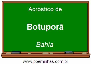 Acróstico da Cidade Botuporã