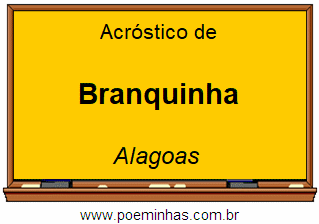 Acróstico da Cidade Branquinha