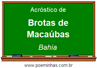 Acróstico da Cidade Brotas de Macaúbas