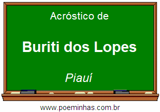 Acróstico da Cidade Buriti dos Lopes