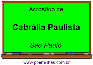 Acróstico da Cidade Cabrália Paulista