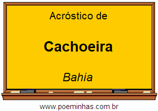 Acróstico da Cidade Cachoeira