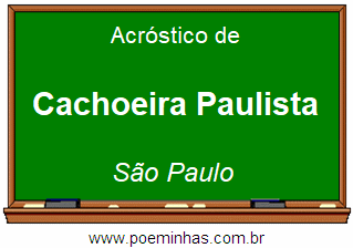 Acróstico da Cidade Cachoeira Paulista
