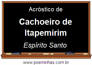 Acróstico da Cidade Cachoeiro de Itapemirim