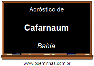 Acróstico da Cidade Cafarnaum