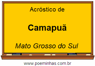 Acróstico da Cidade Camapuã