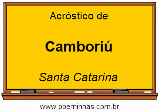 Acróstico da Cidade Camboriú