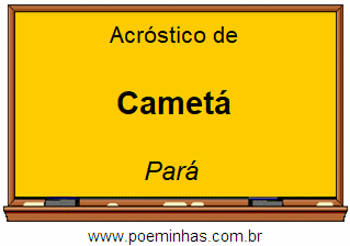 Acróstico da Cidade Cametá